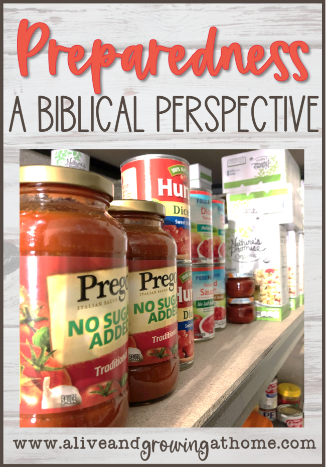 Preparedness: A Biblical Perspective - Alive and Growing @ Home
