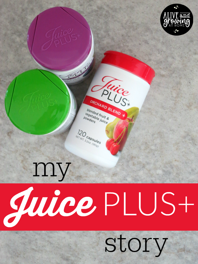 My Juice+ Plus Story - Alive and Growing at Home
