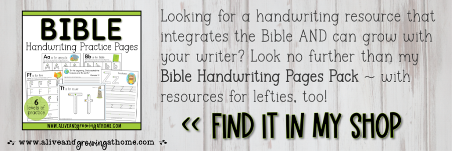 Bible Handwriting Practice Pages Pack ~ Alive and Growing at Home